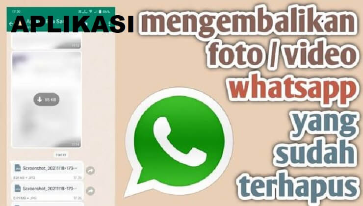 aplikasi untuk mengembalikan foto yang terhapus di whatsapp