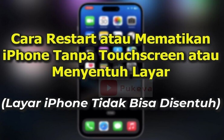 cara restart iphone tanpa touchscreen