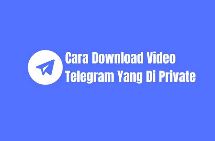 cara save video telegram yang di private